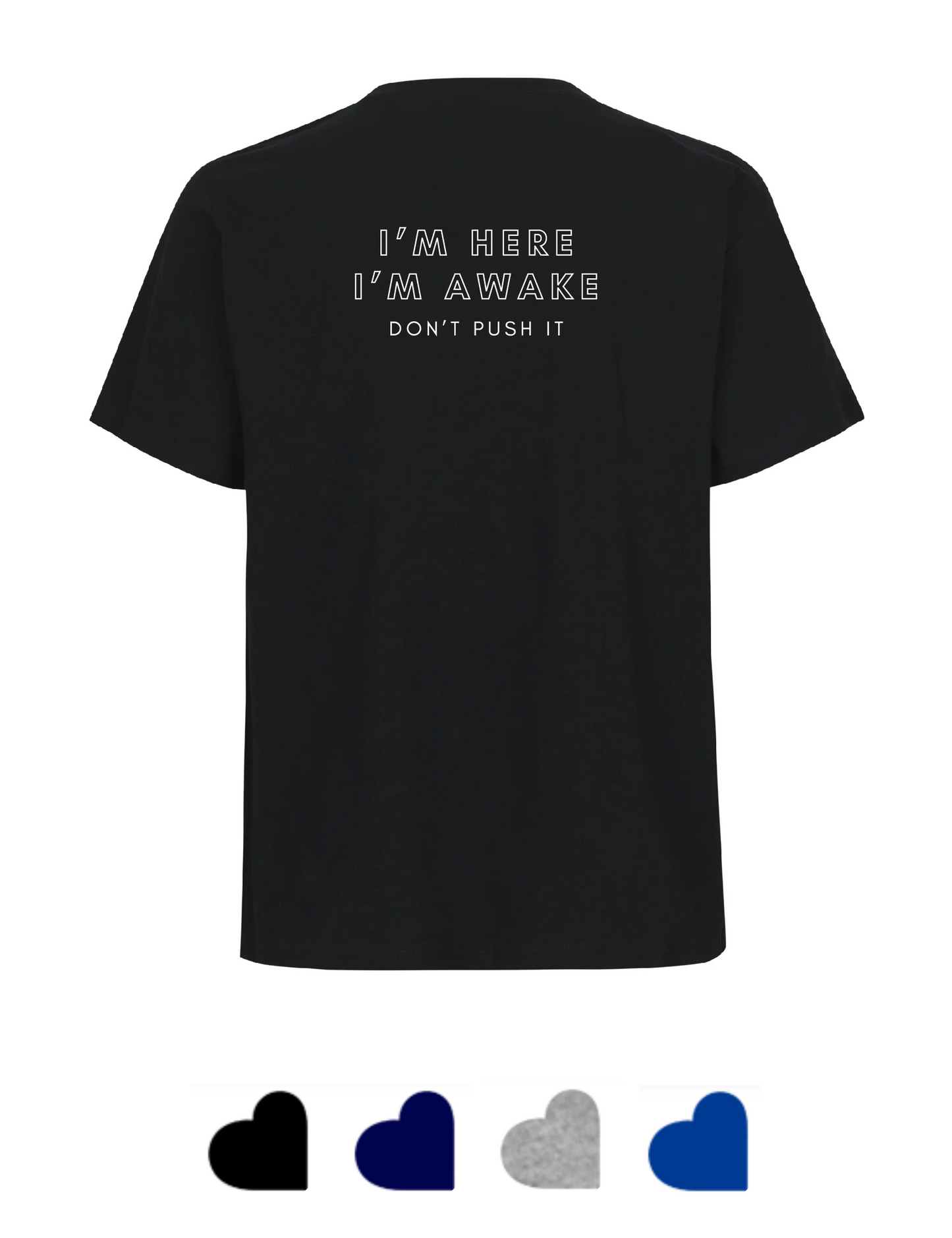 Leeds Trinity Fairtrade Organic T-Shirt: LTSU I'm Here I'm Awake