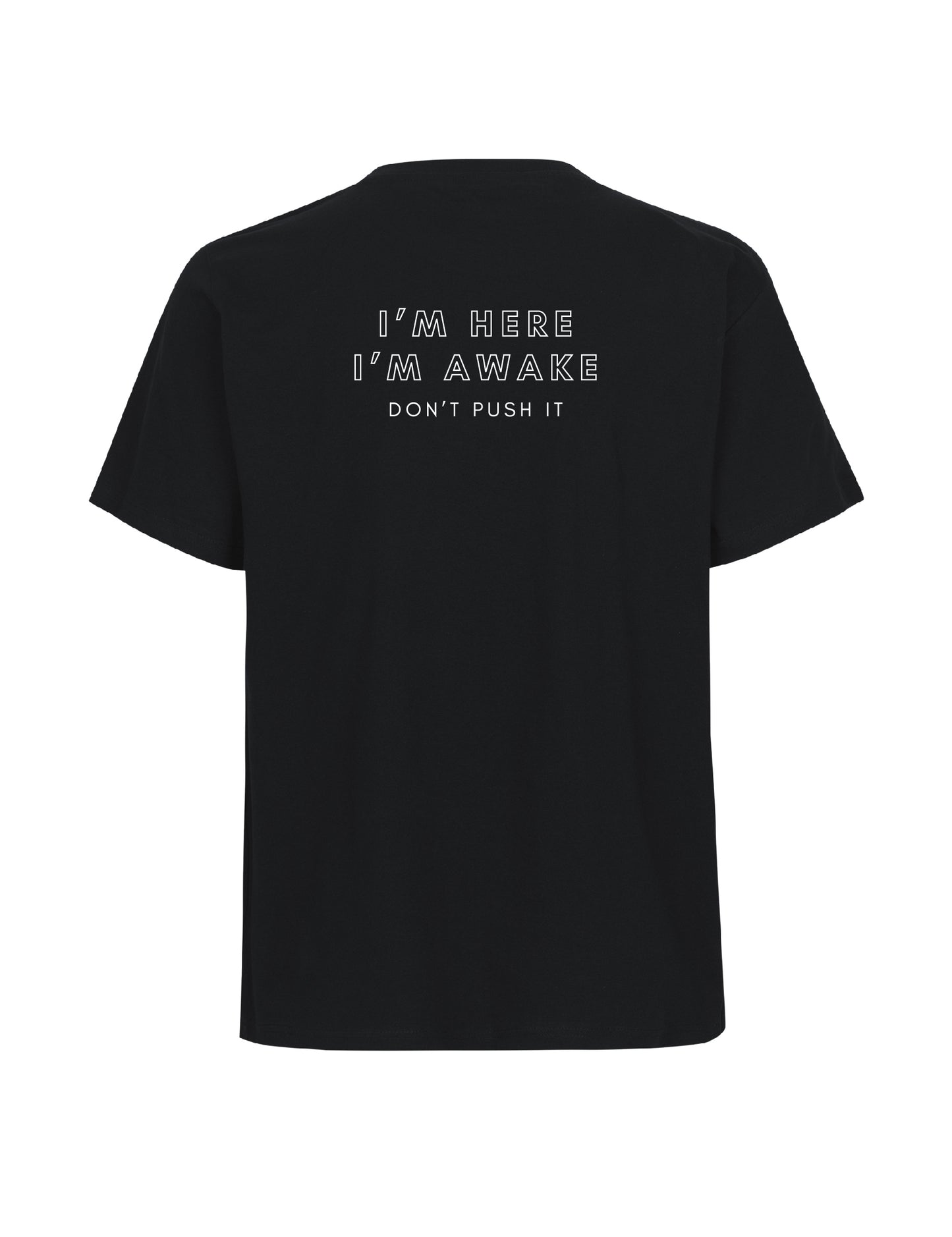 Leeds Trinity Fairtrade Organic T-Shirt: LTSU I'm Here I'm Awake