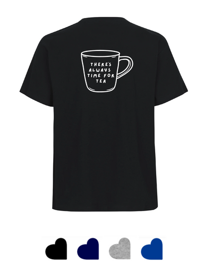 Fairtrade T-Shirt: There's Always Time For Tea